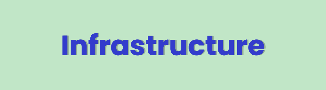 infrastructure